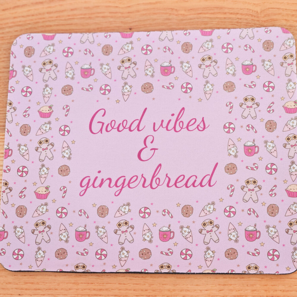 Tapis de souris Good vibes & gingerbread