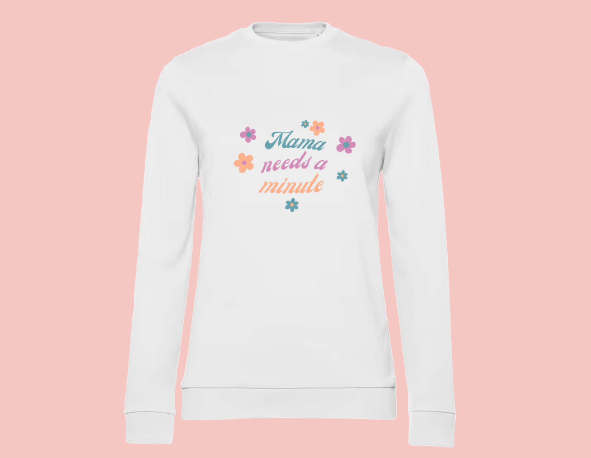 sweat-blanc-mama-needs-minute Sweat femme blanc illustration "mama needs a minute" avec fleurs.