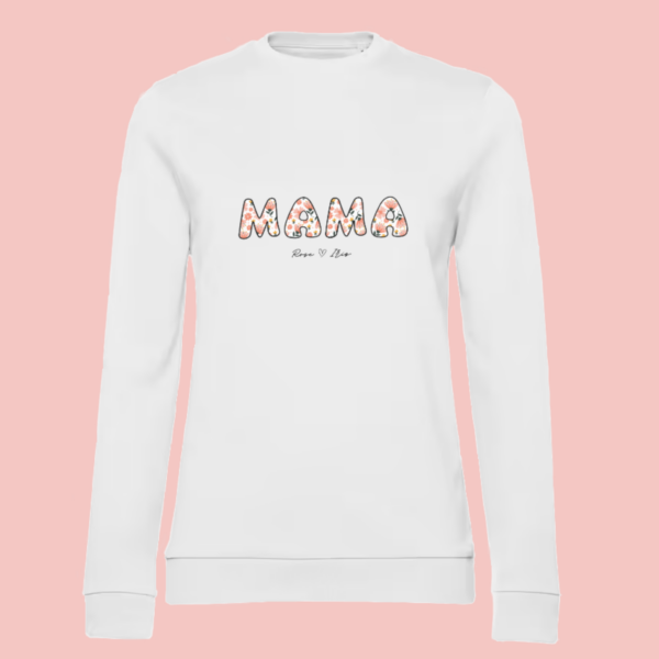 Sweat femme blanc illustration "mama" et personnalisation prénom et cœur.