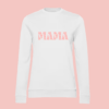sweat-mama-blanc Sweat femme blanc illustration "mama" rose avec pâquerettes.