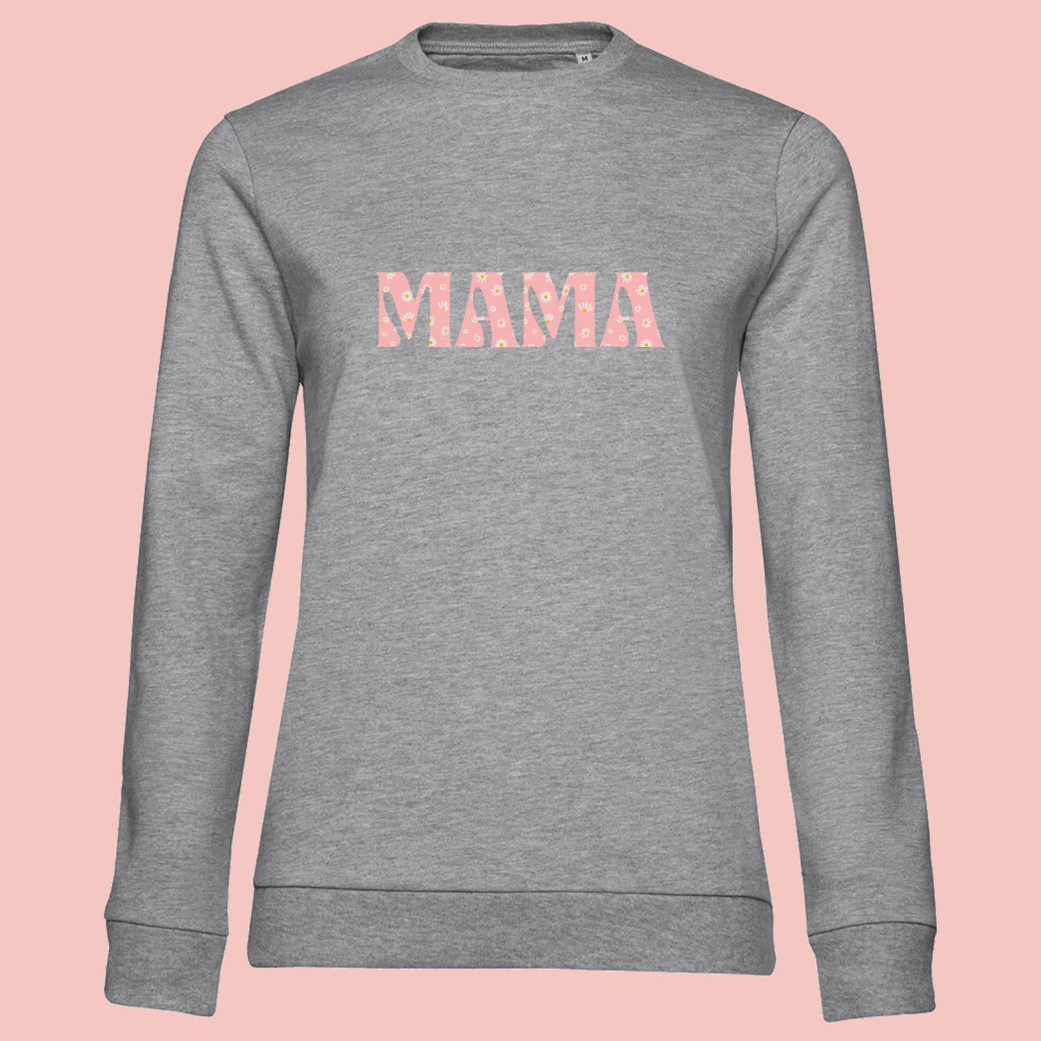 Sweat femme gris illustration "mama" rose avec pâquerettes.