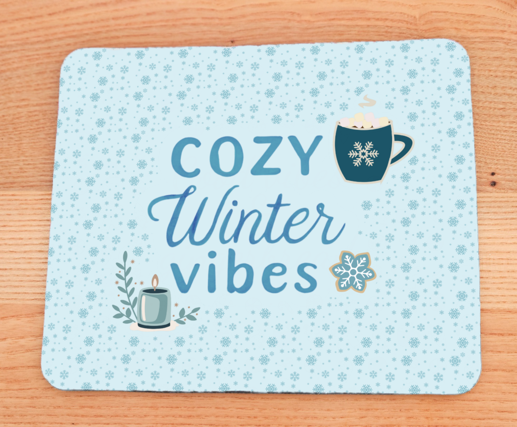 Tapis de souris bleu "cozy winter vibes".